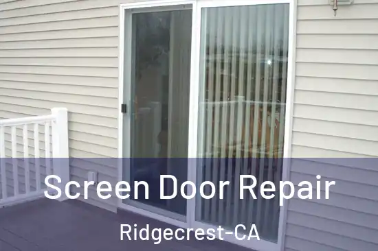  Screen Door Repair Ridgecrest-CA